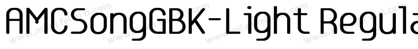 AMCSongGBK-Light Regular字体转换